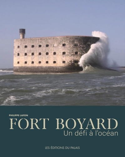 Fort Boyard. Un défi à l'océan