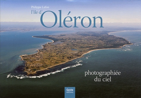Philippe Lafon - L'île d'Oléron photographiée du ciel.