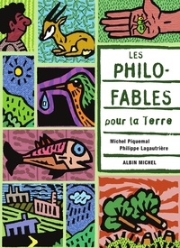 Epub books à télécharger gratuitement Les Philo-fables pour la Terre RTF MOBI DJVU (Litterature Francaise) par philippe Lagautrière 9782226333995