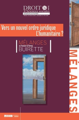 Philippe Lagrange et François Colly - Mélanges Patricia Buirette - Vers un nouvel ordre juridique - Lhumanitaire ?.