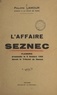 Philippe Lamour - L'affaire Seznec - Plaidoirie prononcée le 5 octobre 1932 devant le tribunal de Rennes.