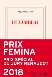 Téléchargement d'ebooks en italien Le lambeau 9782072689086 (French Edition)