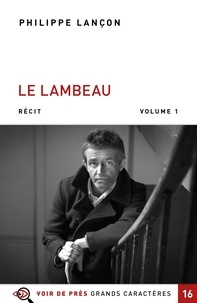 Philippe Lançon - Le lambeau - Pack en 2 volumes.