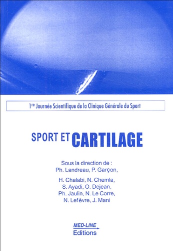 Philippe Landreau et Pierre Garçon - Sport et cartilage.