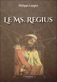 Philippe Langlet - Le Ms. Regius.