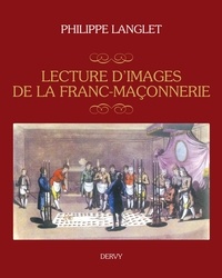 Philippe Langlet - Lecture d'images de la franc-maçonnerie.