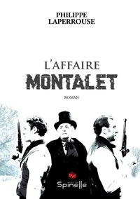 Philippe Laperrouse - L'affaire Montalet.