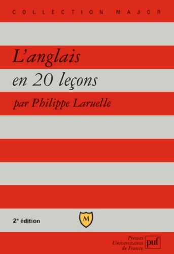Philippe Laruelle - L'anglais en 20 leçons.