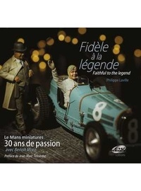 Philippe Laville - Fidèle À La Légende - 30 Ans De Passion.