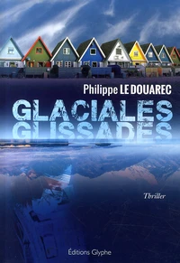Glaciales glissades