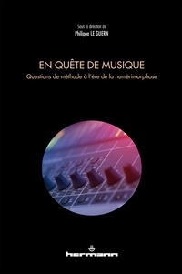 En quête de musique - Questions de méthode à lère de la numérimorphose.pdf