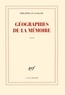 Philippe Le Guillou - Géographies de la mémoire.