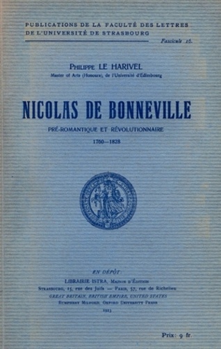 Philippe Le Harivel - Nicolas de Bonneville, préromantique et révolutionnaire 1760-1828.