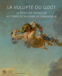 La volupté du goût - La peinture française au temps de madame de Pompadour.pdf