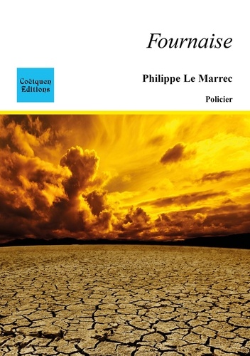 Philippe Le Marrec - Fournaise.