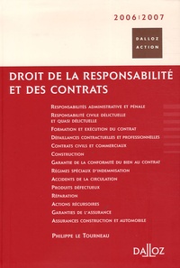 Philippe Le Tourneau - Droit de la responsabilité et des contrats.