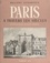 Paris. À travers les siècles