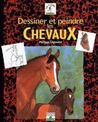 Philippe Legendre - Dessiner et peindre les chevaux.