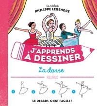 Philippe Legendre - J'apprends à dessiner la danse.