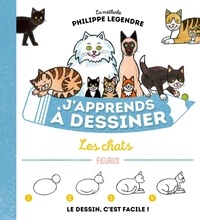 Philippe Legendre - J'apprends à dessiner les chats.