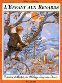 Philippe Legendre-Kvater - L'enfant aux renards.