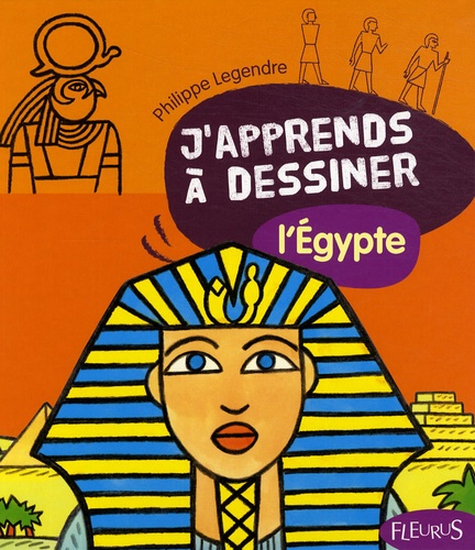 Philippe Legendre - L'Egypte.