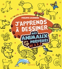 Philippe Legendre - Mes animaux préférés de A a Z.