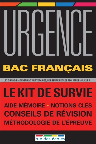 Bac français 2011 ; Urgence Bac Français : Le kit de survie