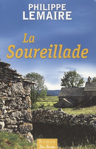 Philippe Lemaire - La Soureillade.