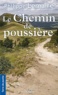 Philippe Lemaire - Le Chemin de poussière.