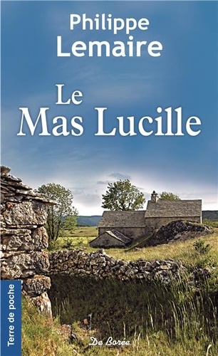 Le mas Lucille - Occasion