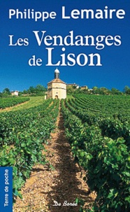 Philippe Lemaire - Les Vendanges de Lison - Ciel de vendanges.