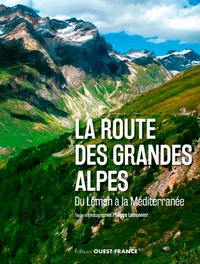 Philippe Lemonnier - La route des Grandes Alpes.