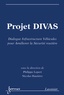 Philippe Lepert et Nicolas Hautière - Projet DIVAS - Dialogue Infrastructure Véhicules pour Améliorer la Sécurité Routière.