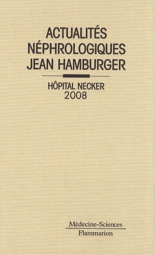 Philippe Lesavre - Actualités Néphrologiques Jean Hamburger - Hopital Necker.