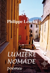 Philippe Leuckx - Lumière nomade.