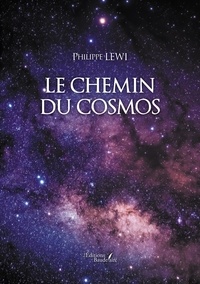 Philippe Lewi - Le chemin du cosmos.