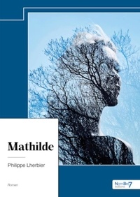 Livres anglais pdf téléchargement gratuit Mathilde 9782385912642 en francais par Philippe Lherbier