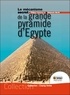 Philippe Lheureux et Stéphanie Martin - Le mécanisme secret de la grande pyramide d'Egypte.