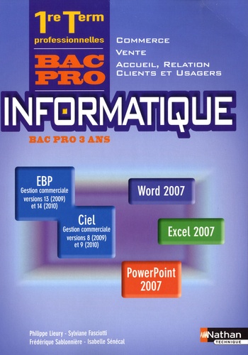 Philippe Lieury - Informatique 1e et Tle professionnelles Vente - Commerce - Accueil, relation clients et usagés.