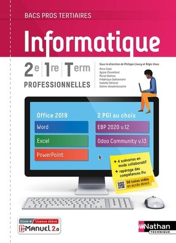 Informatique 2e/1re/Tle professionnelles Bacs pros tertiaires  Edition 2021