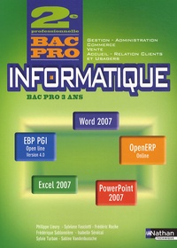 Philippe Lieury et Sylviane Fasciotti - Informatique 2e Bac pro Gestion, Administration, Commerce, Vente, Accueil, Relation clients et usagers - Office 2007.