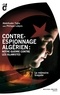 Philippe Lobjois et Abdelkader Tigha - Contre-espionnage algérien : notre guerre contre les islamistes.