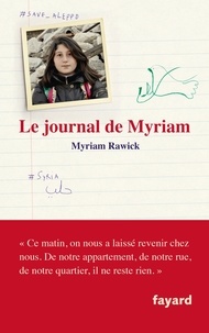 Philippe Lobjois et Myriam Rawick - Le journal de Myriam.