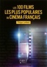 Philippe Lombard - Les 100 films les plus populaires du cinéma français.
