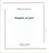 Philippe Longchamp - Nauplie, un jour.