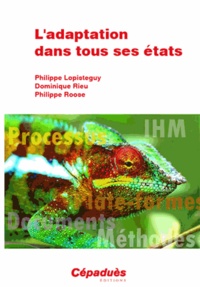 Philippe Lopistéguy - L'adaptation dans tous ses états.
