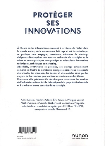 Protéger ses innovations. La propriété industrielle en pratique