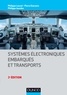 Philippe Louvel et Pierre Ezerzere - Systèmes électroniques embarqués et transports.