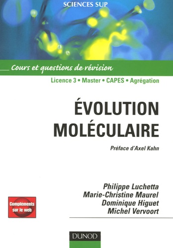 Philippe Luchetta et Dominique Higuet - Evolution moléculaire - Cours et questions de révisions.